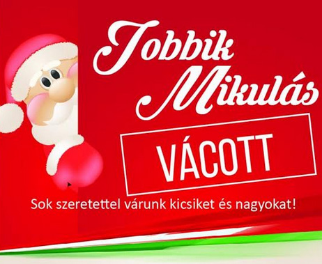 Jobbik Mikulás Vácon