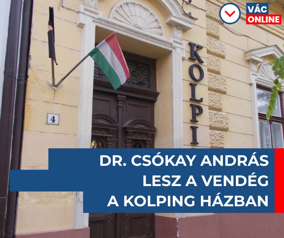 DR. CSÓKAY ANDRÁS LESZ A VENDÉG A KOLPING HÁZBAN
